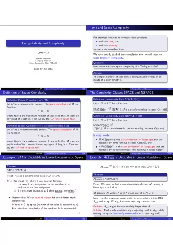Time and Space Complexity  For practical solutions to computational problems  available time, and