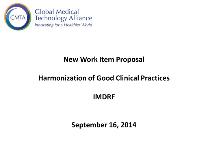 new work item proposal harmonization of good clinical