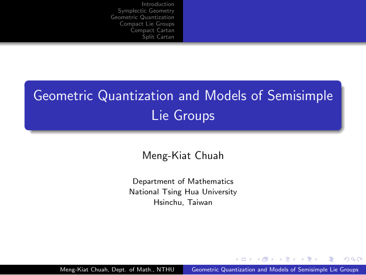 geometric quantization and models of semisimple lie groups