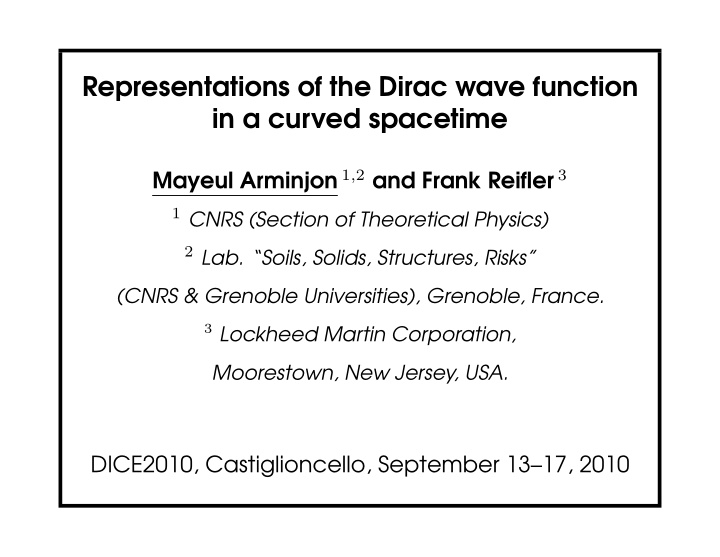 representations of the dirac wave function in a curved