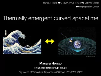 Thermally emergent curved spacetime  Credit: NASA  Masaru Hongo  iTHES Research group, RIKEN  Big