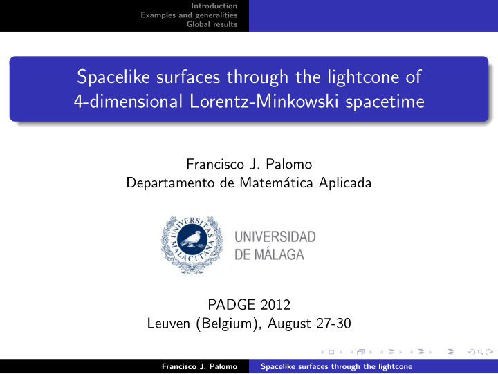 spacelike surfaces through the lightcone of 4 dimensional