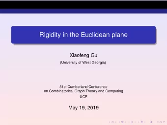 Rigidity in the Euclidean plane  Xiaofeng Gu  (University of West Georgia)  31st Cumberland