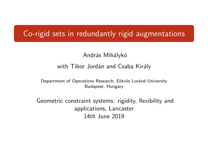 co rigid sets in redundantly rigid augmentations