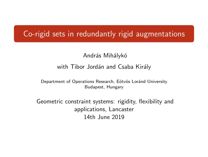 co rigid sets in redundantly rigid augmentations
