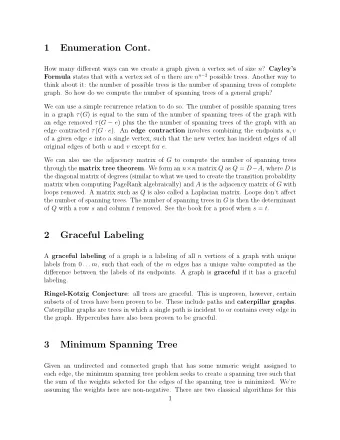 1  Enumeration Cont. How many different ways can we create a graph given a vertex set of size n ?