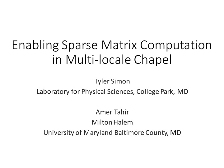 enabling sparse matrix computation in multi locale chapel