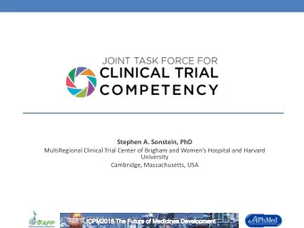 Stephen A. Sonstein, PhD MultiRegional Clinical Trial Center of Brigham and Womens Hospital and