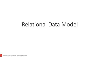 Relational Data Model  Hacettepe University Computer Engineering Department  Outline  1. Relational