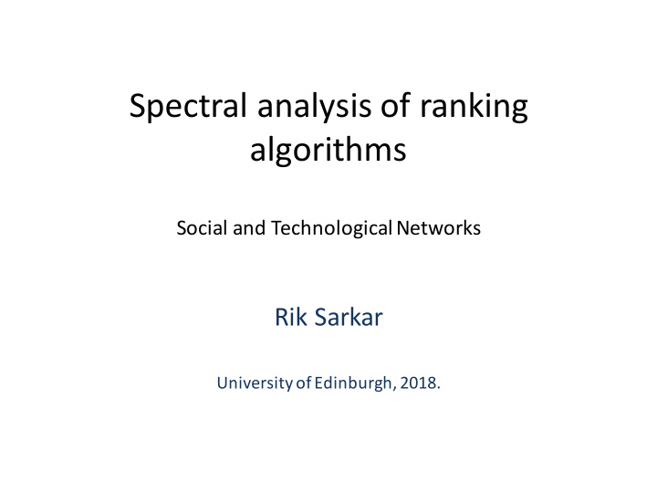 spectral analysis of ranking algorithms