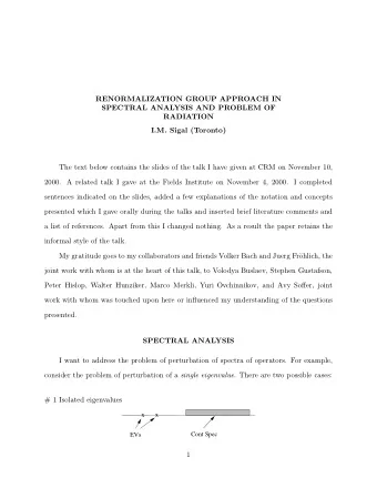 RENORMALIZATION GROUP APPROACH IN  SPECTRAL ANALYSIS AND PROBLEM OF  RADIATION  I.M. Sigal
