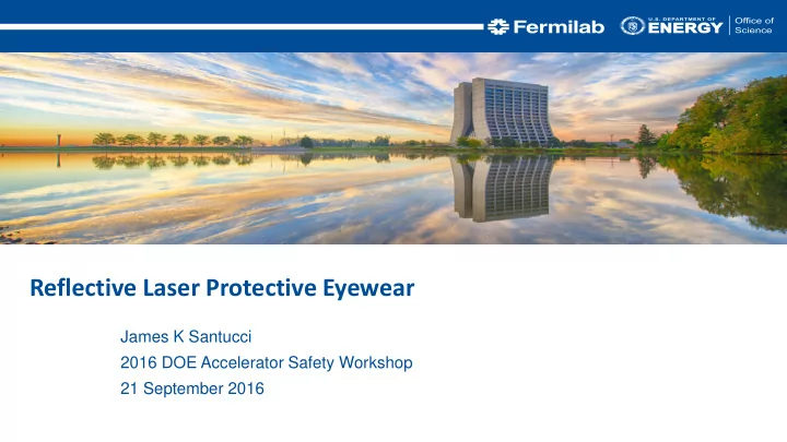 reflective laser protective eyewear