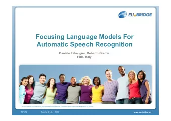 Focusing Language Models For  Automatic Speech Recognition  Daniele Falavigna, Roberto Gretter