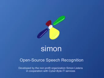 simon  Open-Source Speech Recognition  Developed by the non profit organization Simon Listens  in