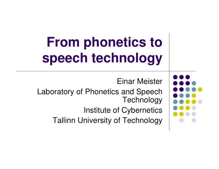 from phonetics to speech technology