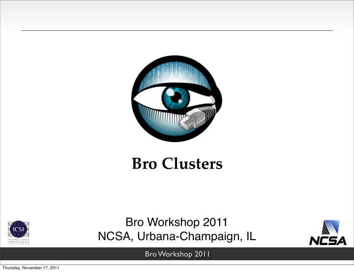 bro clusters