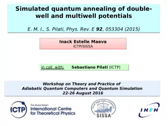 Simulated quantum annealing of double-  Simulated quantum annealing of double-  well and multiwell