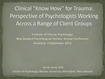 Institute of Clinical Psychology:  New Zealand Psychological Society  Annual Conference  Auckland,