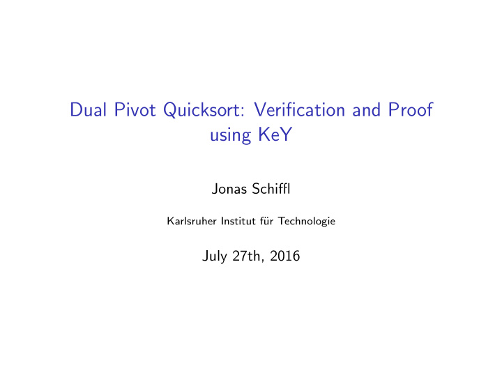 dual pivot quicksort verification and proof using key