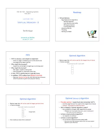 Virtual Memory - II   Least Recently Used (LRU)   LRU Approximations   Counting Algorithms