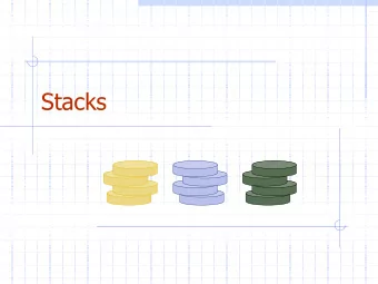 Stacks  Outline and Reading  The Stack ADT (4.2.1)  Applications of Stacks (4.2.3)  Array-based