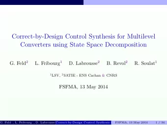 Correct-by-Design Control Synthesis for Multilevel  Converters using State Space Decomposition G.