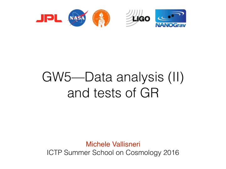 gw5 data analysis ii and tests of gr