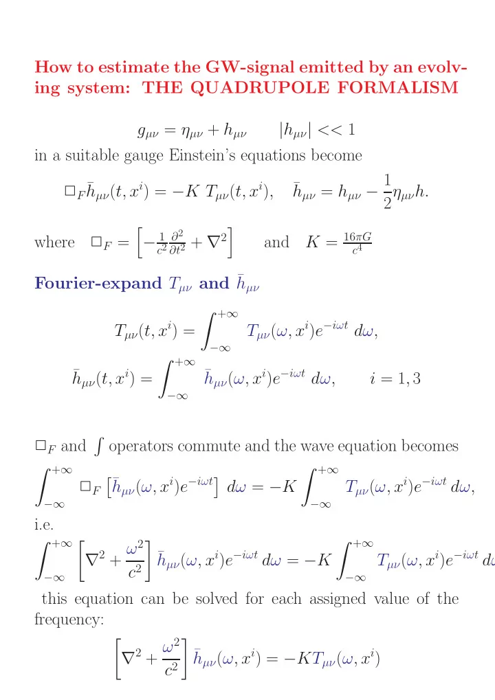 how to estimate the gw signal emitted by an evolv ing