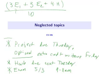 Neglected topics  CS 446  Adversarial examples and deep networks  1 / 23  Adversarial