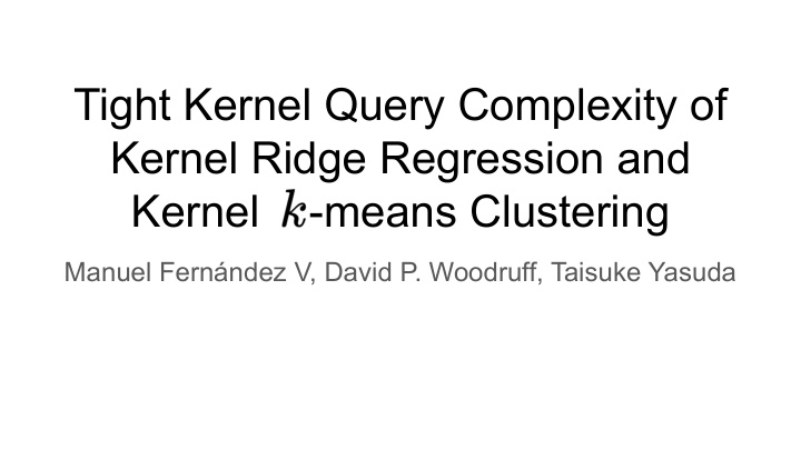 tight kernel query complexity of kernel ridge regression