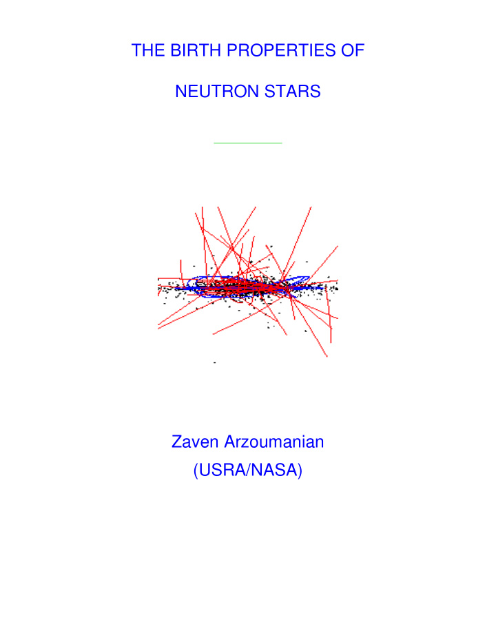 the birth properties of neutron stars zaven arzoumanian