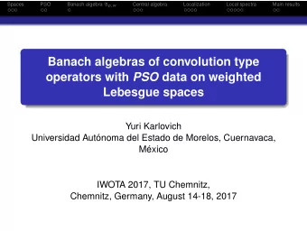 Banach algebras of convolution type operators with PSO data on weighted  Lebesgue spaces  Yuri
