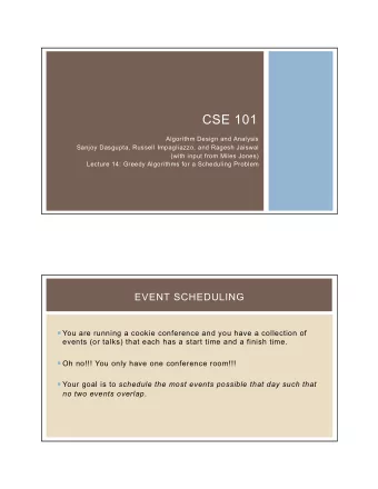 CSE 101  Algorithm Design and Analysis  Sanjoy Dasgupta, Russell Impagliazzo, and Ragesh Jaiswal