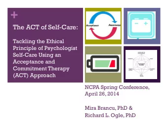 + The ACT of Self-Care:  Tackling the Ethical  Principle of Psychologist  Self-Care Using an