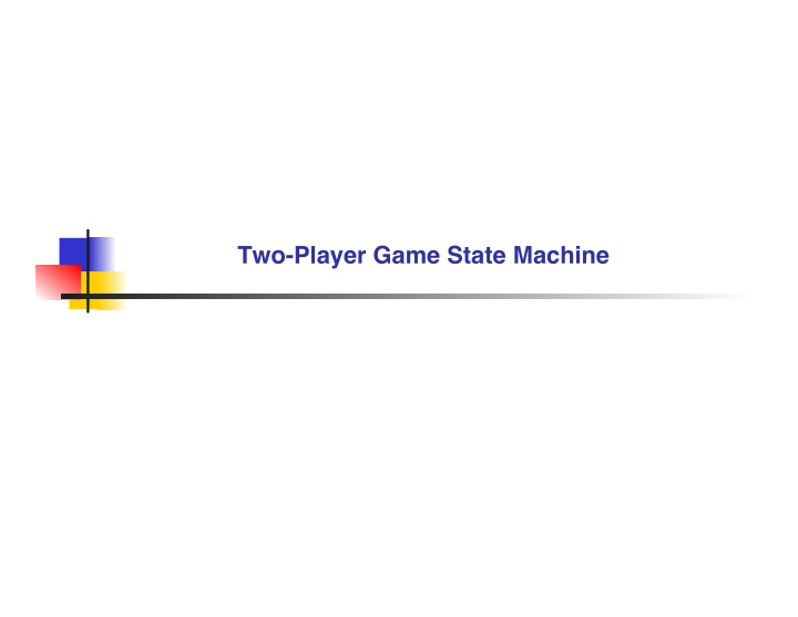two player game state machine