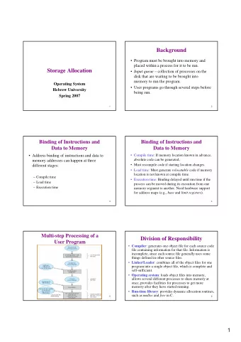 Background   Program must be brought into memory and  placed within a process for it to be run.