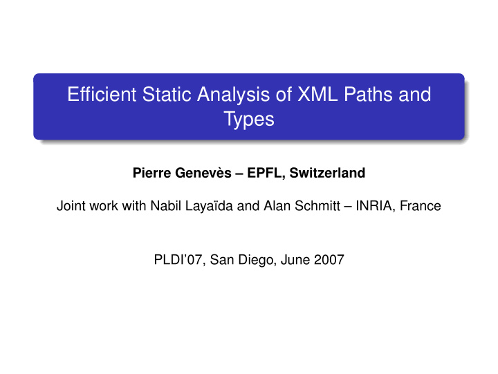 efficient static analysis of xml paths and types
