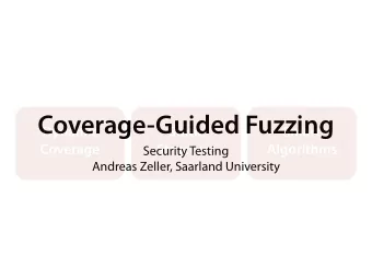 Coverage-Guided Fuzzing  Dynamic Static  Smart   Coverage  Structure  Algorithms  Security