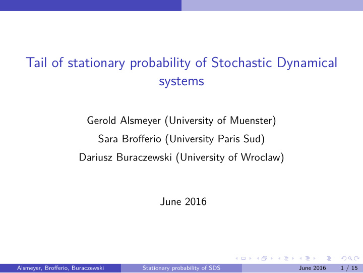 tail of stationary probability of stochastic dynamical