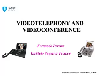 VIDEOCONFERENCE  Fernando Pereira  Instituto Superior Tcnico  Multimedia Communication, Fernando