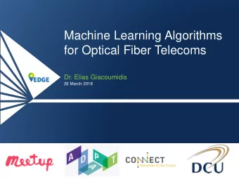 for Optical Fiber Telecoms  Dr. Elias Giacoumidis  26 March 2018  Personal background Bangor