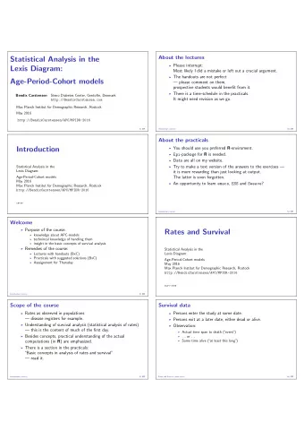 Statistical Analysis in the  Please interrupt:  Lexis Diagram:  Most likely I did a mistake or
