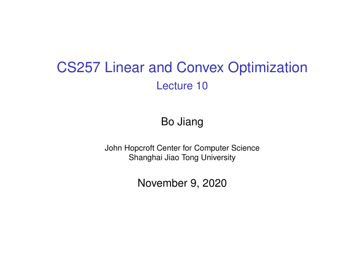 cs257 linear and convex optimization