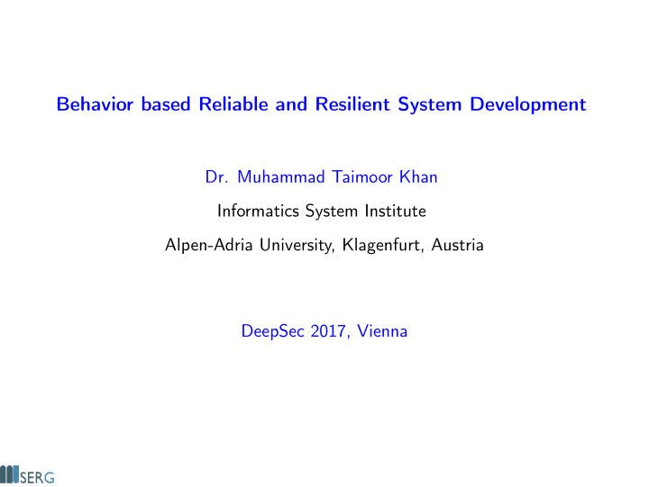 behavior based reliable and resilient system development