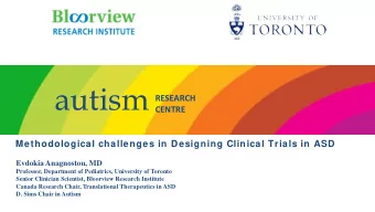 autism  RESEARCH  CENTRE Methodological challenges in Designing Clinical Trials in ASD  Evdokia