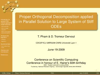 Proper Orthogonal Decomposition applied  Introduction for  in Parallel Solution to Large System of