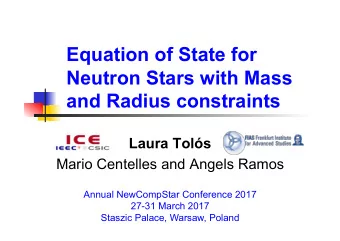 Equation of State for  Neutron Stars with Mass  and Radius constraints Laura Tols  Mario