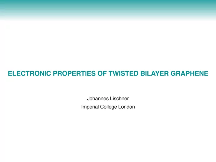 electronic properties of twisted bilayer graphene