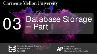 03  Part I  Intro to Database Systems  Andy Pavlo  AP  AP  15-445/15-645  Computer Science  Fall