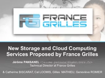 New Storage and Cloud Computing  Services Proposed by France Grilles Jrme PANSANEL